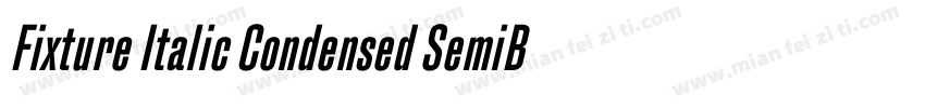 Fixture Italic Condensed SemiBold字体转换